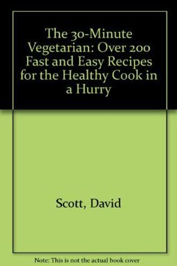 The Thirty-Minute Vegetarian