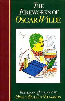 The Fireworks of Oscar Wilde