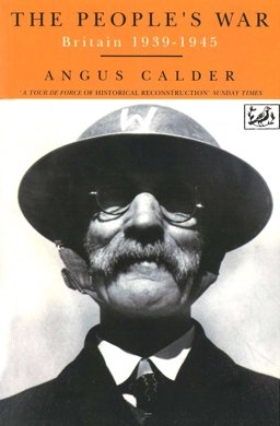 The People's War: Britain, 1939-45  9780712652841 Front Cover