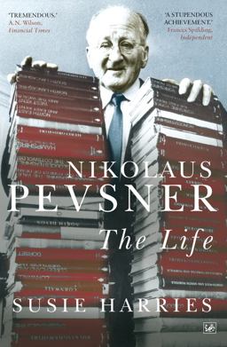 Nikolaus Pevsner The Life  9780712668392 Front Cover
