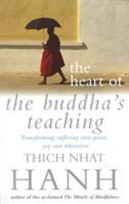 The Heart of Buddha's Teaching