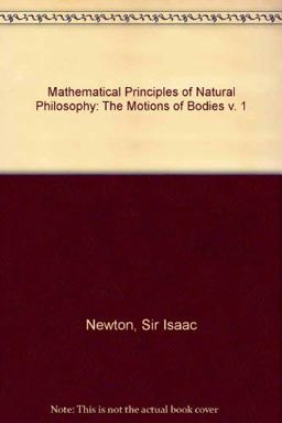 The Mathematical Principles of Natural Philosophy