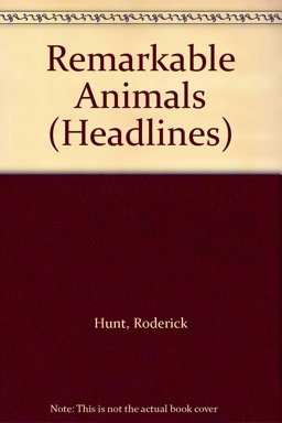Remarkable Animals