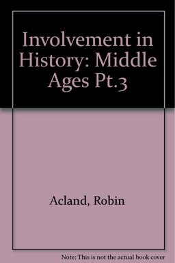 Involvement in History, the Middle Ages