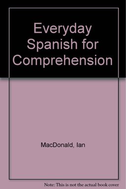 Everyday Spanish for Comprehension
