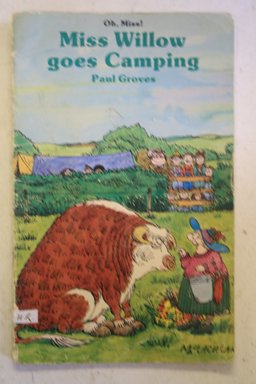 Miss Willow Goes Camping