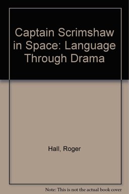 Captain Scrimshaw in Space Captain Scrimshaw in Space