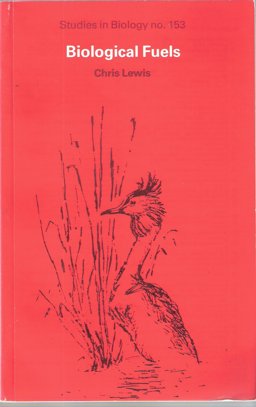 Biological Fuels Biological Fuels