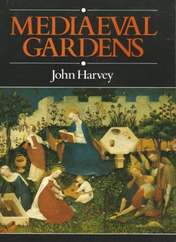 Mediaeval Gardens