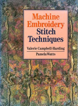 Machine Embroidery Stitch Techniques  9780713457971 Front Cover