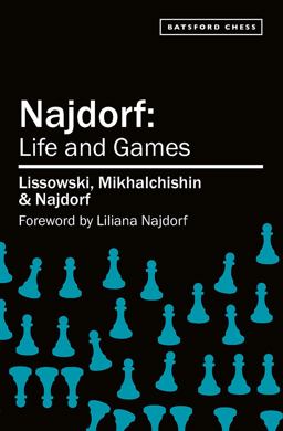 Najdorf - Life and Games  9780713489200 Front Cover