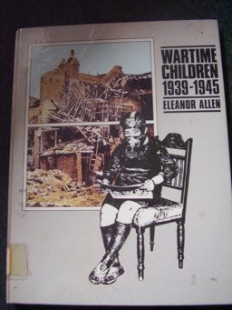 Wartime Children, 1939-1945