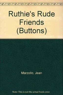 Ruthie's Rude Friends