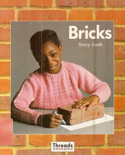 Bricks