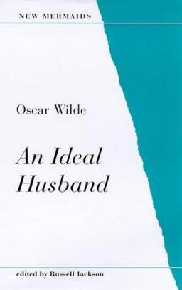 Ideal Husband (New Mermaid)