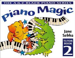 Piano Magic - Piano Magic Tutor Book 2