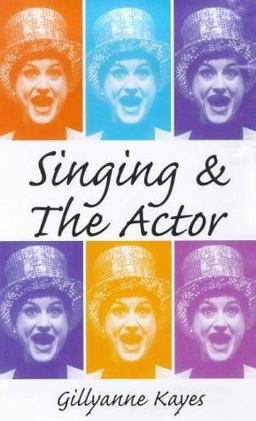 Singing and the Actor
