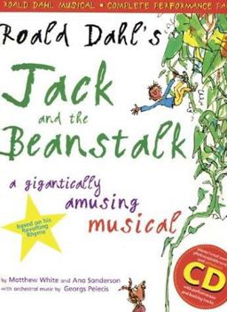 Roald Dahl's Jack and the Beanstalk (Complete Performance Pack: Book + Enhanced CD)
