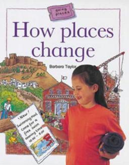 Going Places: How Places Change
