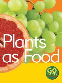 Plants As Food Plants As Food