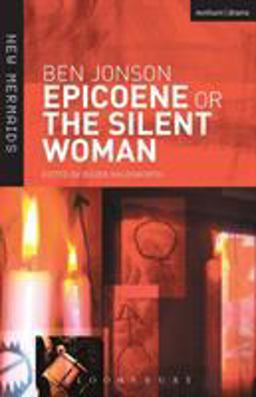 Epicoene or the Silent Woman  9780713666687 Front Cover
