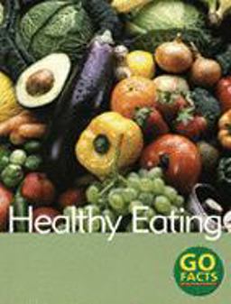Healthy Eating Healthy Eating