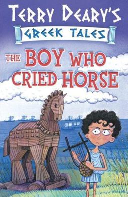 Greek Tales: the Boy Who Cried Hors