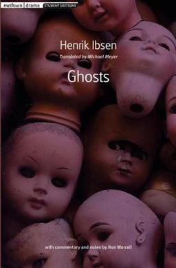 Ghosts: Methuen Student Editions