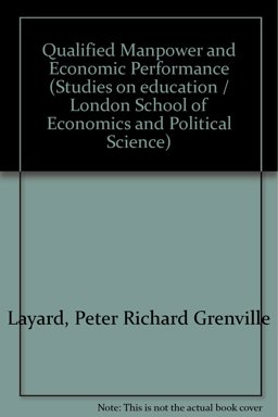 Qualified Manpower and Economic Performance Qualified Manpower and Economic Performance