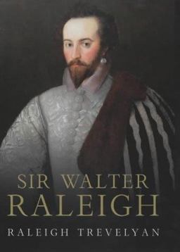 Sir Walter Raleigh Sir Walter Raleigh