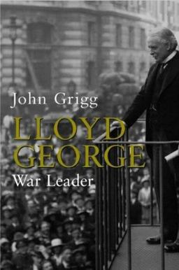 Lloyd George - War Leader