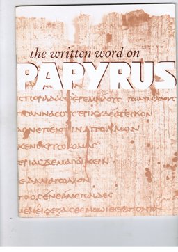 The Written Word on Papyrus