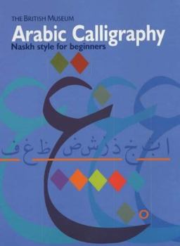 Arabic Calligraphy  9780714114996 Front Cover