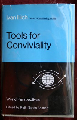Tools for Conviviality Tools for Conviviality