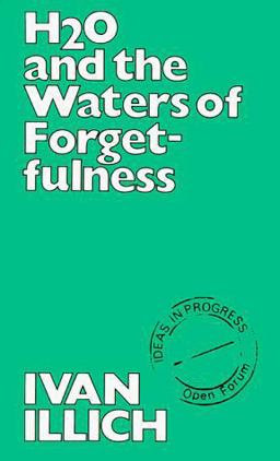H2O & The Waters of Forgetfulness H2O & The Waters of Forgetfulness