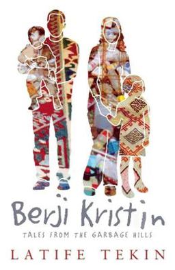 Berji Kristin Tales from the Garbage Hills  9780714530116 Front Cover