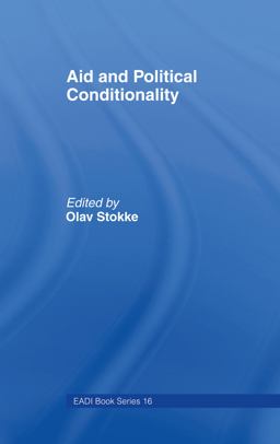 Aid and Political Conditionality  9780714646404 Front Cover