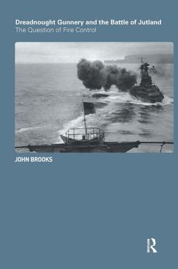 Dreadnought Gunnery and the Battle of Jutland