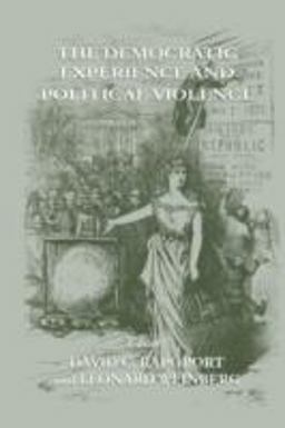 Democratic Experience and Political Violence  9780714681672 Front Cover