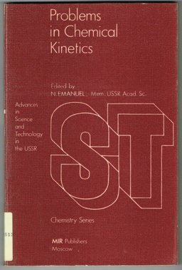 Problems in Chemical Kinetics