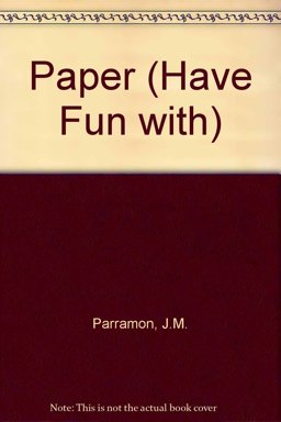Have Fun with Paper