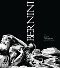 Bernini The Sculptor of the Roman Baroque  9780714837154 Front Cover