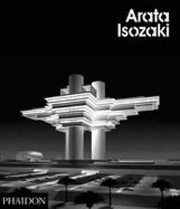 Arata Isozaki  9780714845357 Front Cover