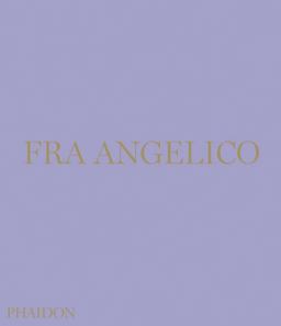Fra Angelico  9780714848303 Front Cover