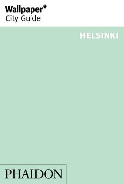 Wallpaper* City Guide Helsinki 2014  9780714868271 Front Cover