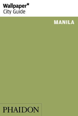 Wallpaper* City Guide Manila  9780714868325 Front Cover