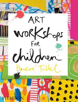 Art Workshops for Children  9780714869735 Front Cover