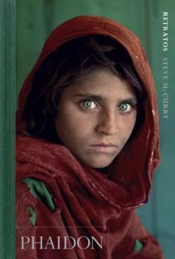 Steve Mccurry: Retratos (Portraits) (Spanish Edition)