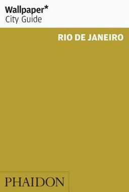 Wallpaper* City Guide Rio de Janeiro 2016 2nd 9780714871370 Front Cover