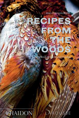 Recipes from the Woods The Book of Game and Forage  9780714872223 Front Cover